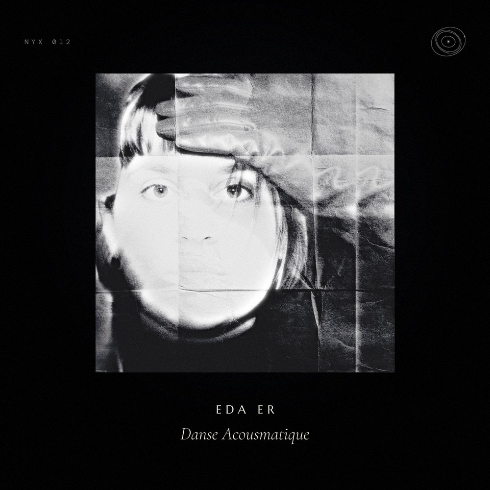 NYX 012 — Danse Acousmatique by Eda Er, in the Nyxphere cover frame