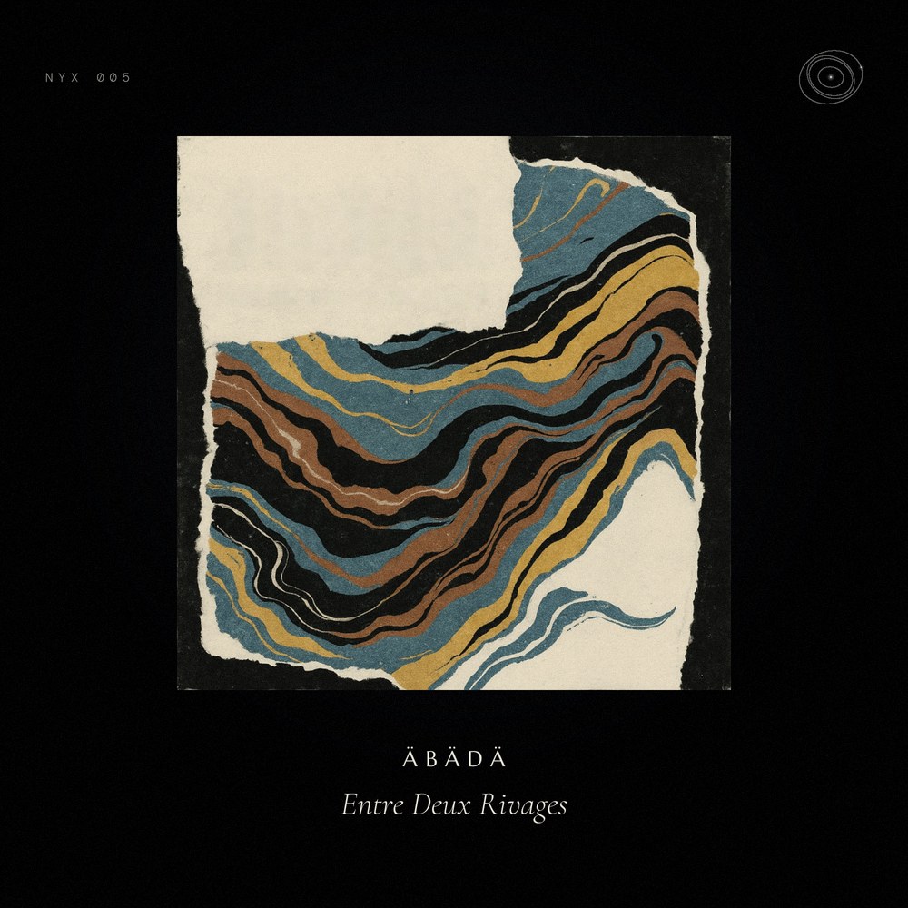 NYX 005 — Entre Deux Rivages by äbädä, in the Nyxphere cover frame