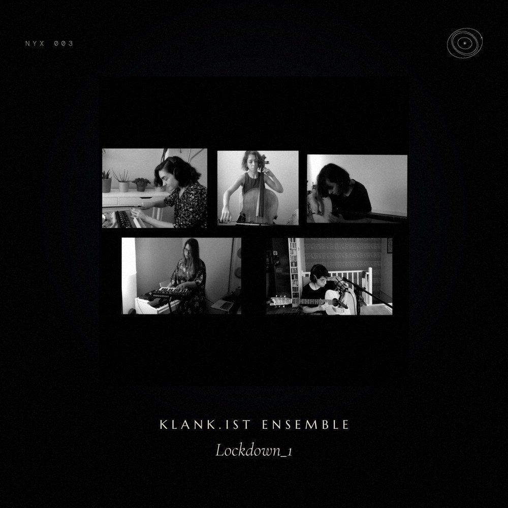 NYX 003 — Lockdown_1 by klank.ist ensemble, in the Nyxphere cover frame