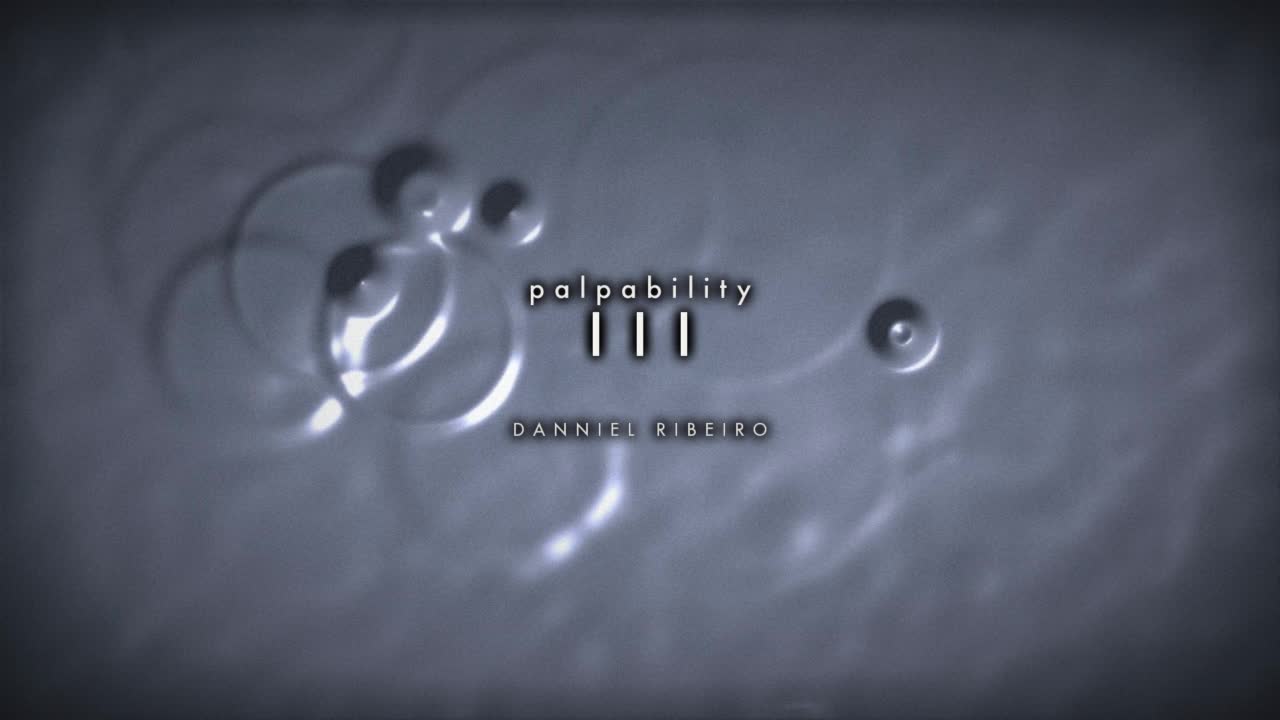 palpability III — Danniel Ribeiro